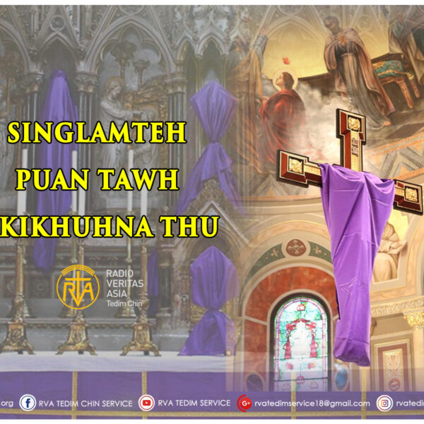 SINGLAMTEH PUAN TAWH AKIKHUHNA THU