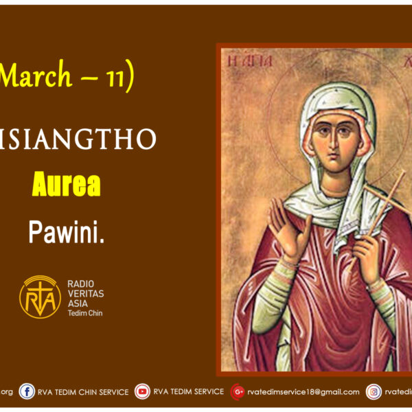 Misiangtho Aurea Pawini. (March – 11)