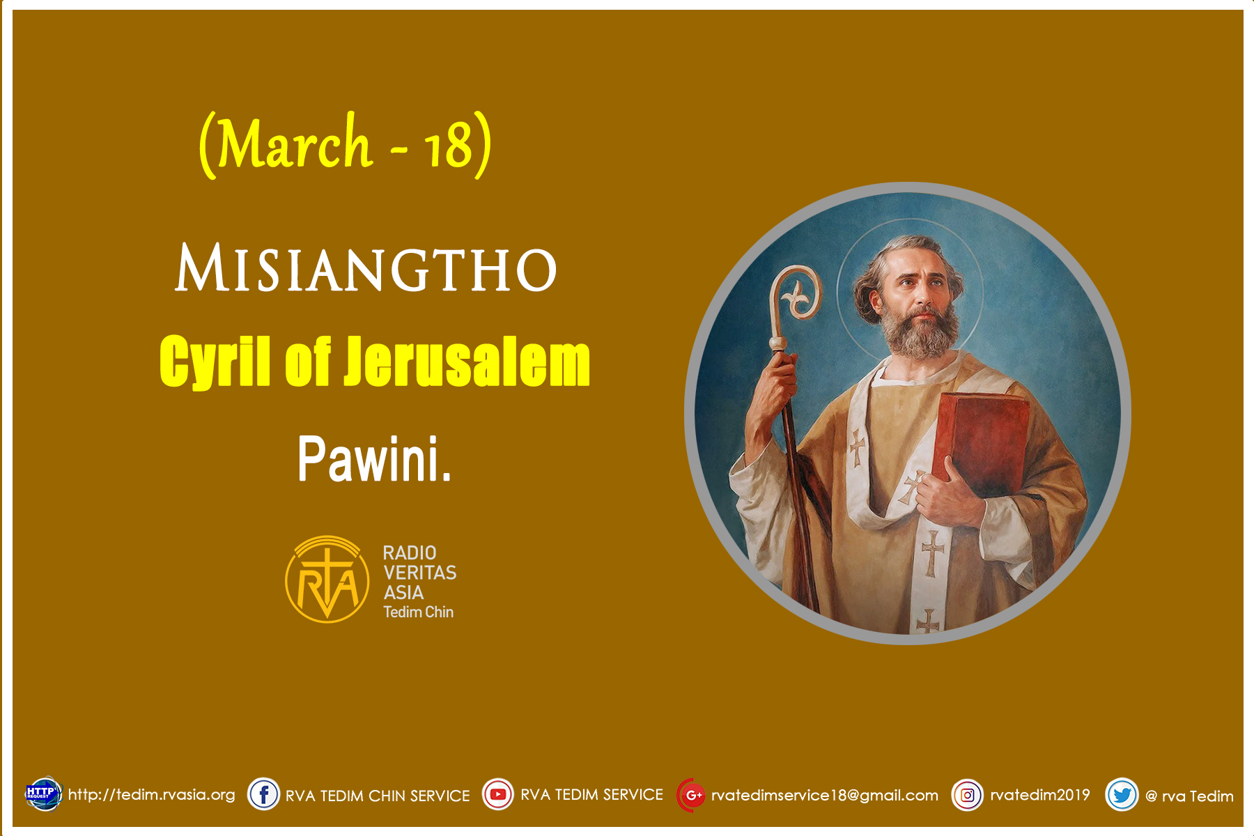 Misiangtho Cyril of Jerusalem Pawini.(March – 18)