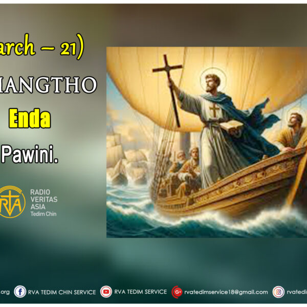 Misiangtho Enda Pawini. (March – 21)