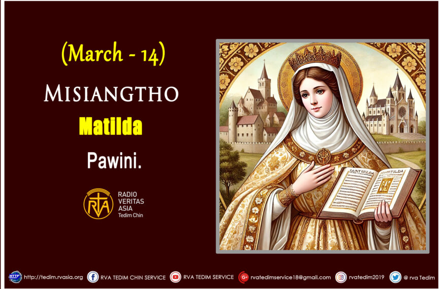 Misiangtho Matilda Pawini.(March – 14)