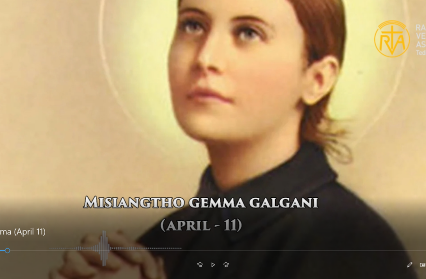 Misiangtho Gemma Pawini. (April – 11)