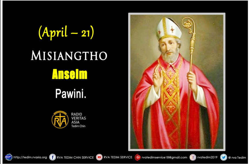 Misiangtho Anselm Pawini.(April – 21)