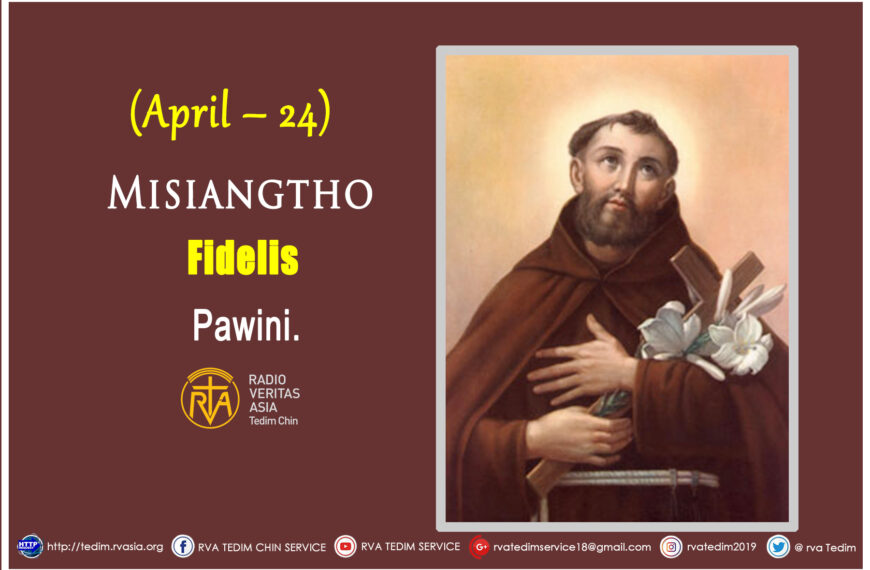 Misiangtho Fidelis Pawini.(April – 24)