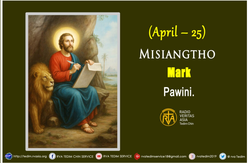 Misiangtho Mark Pawini. (April – 25)