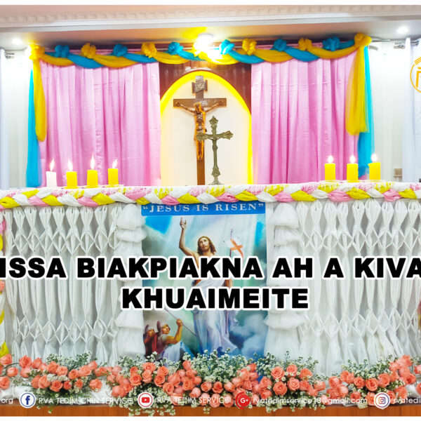 MISSA BIAKPIAKNA AH A KIVAK KHUAIMEITE