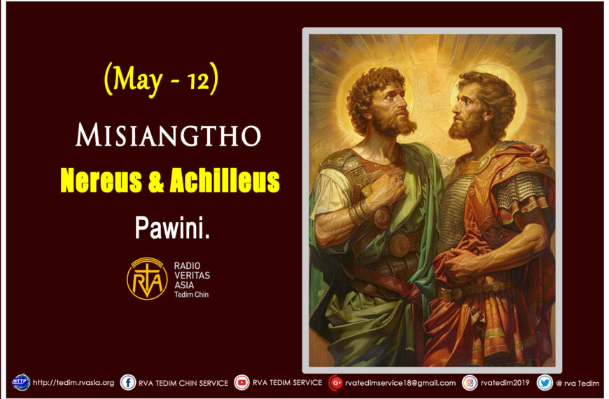 Misiangtho Nereus & Achilleus te Pawini. (May 12)