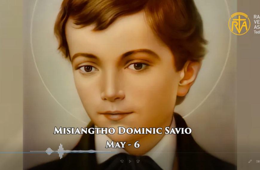Misiangtho Dominic Savio (May – 6)