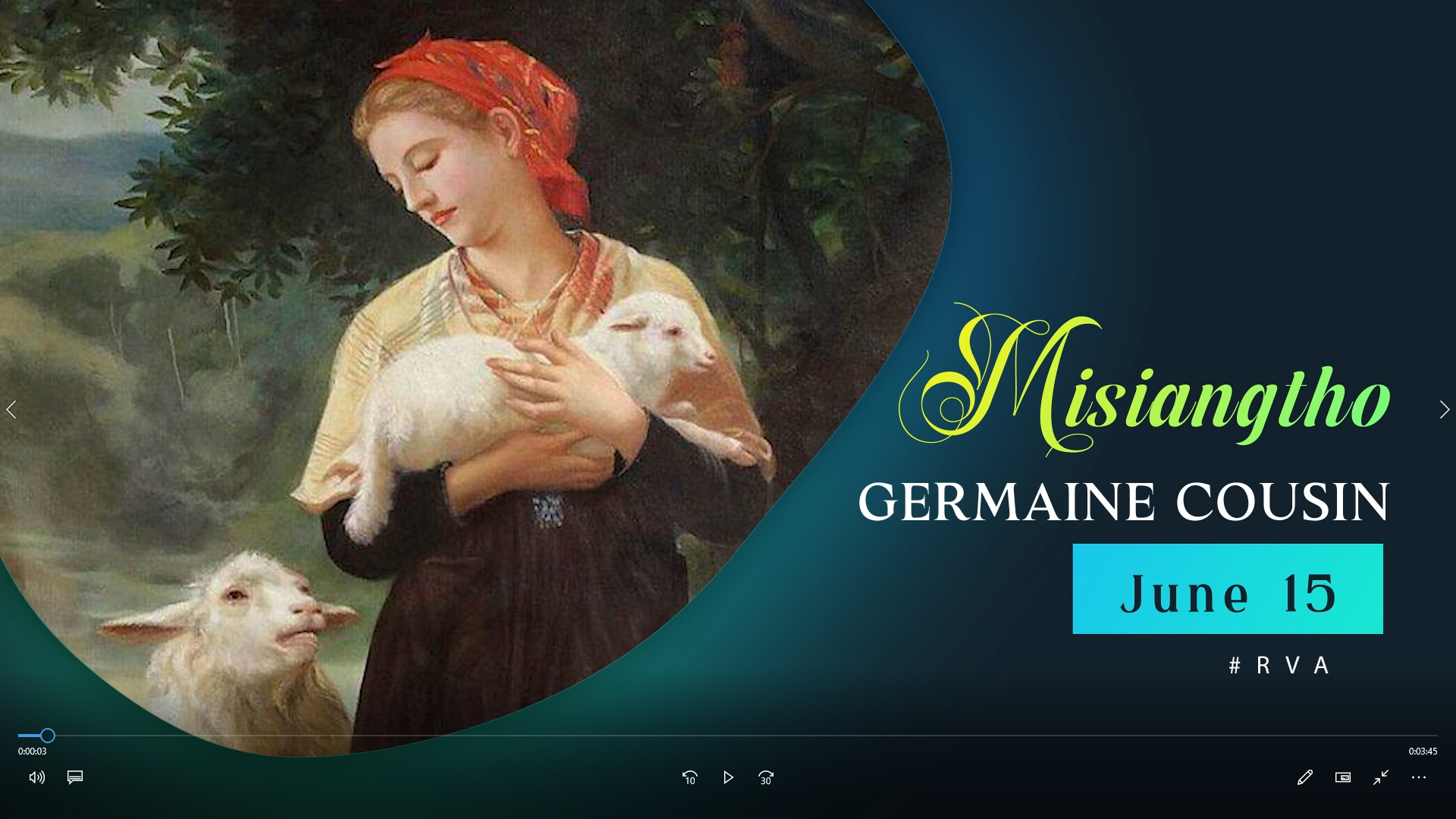 Misiangtho Germaine Cousin Pawini. (June – 15)