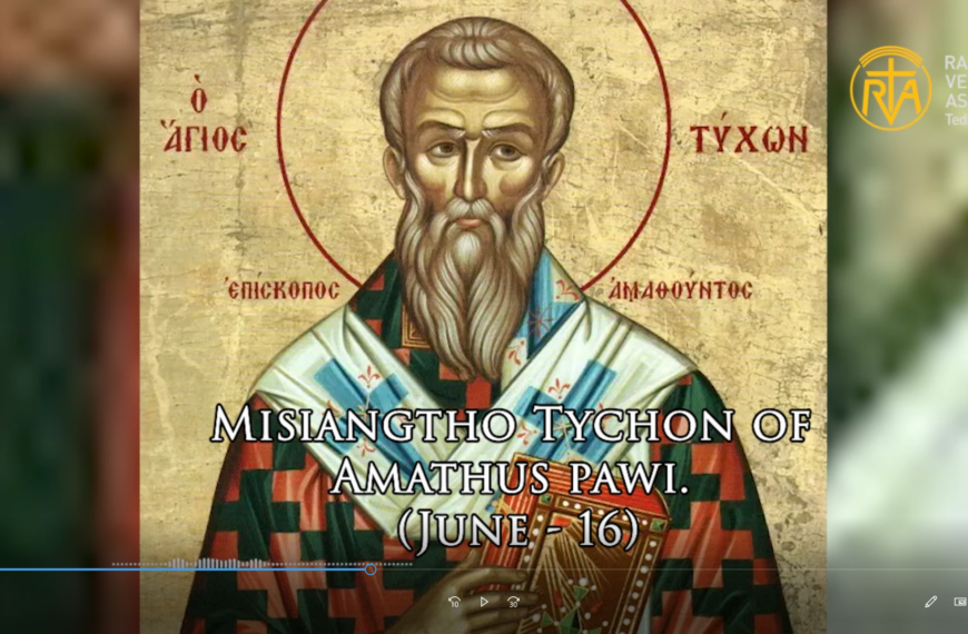 Misiangtho Tychon of Amathus Pawini. (June – 16)