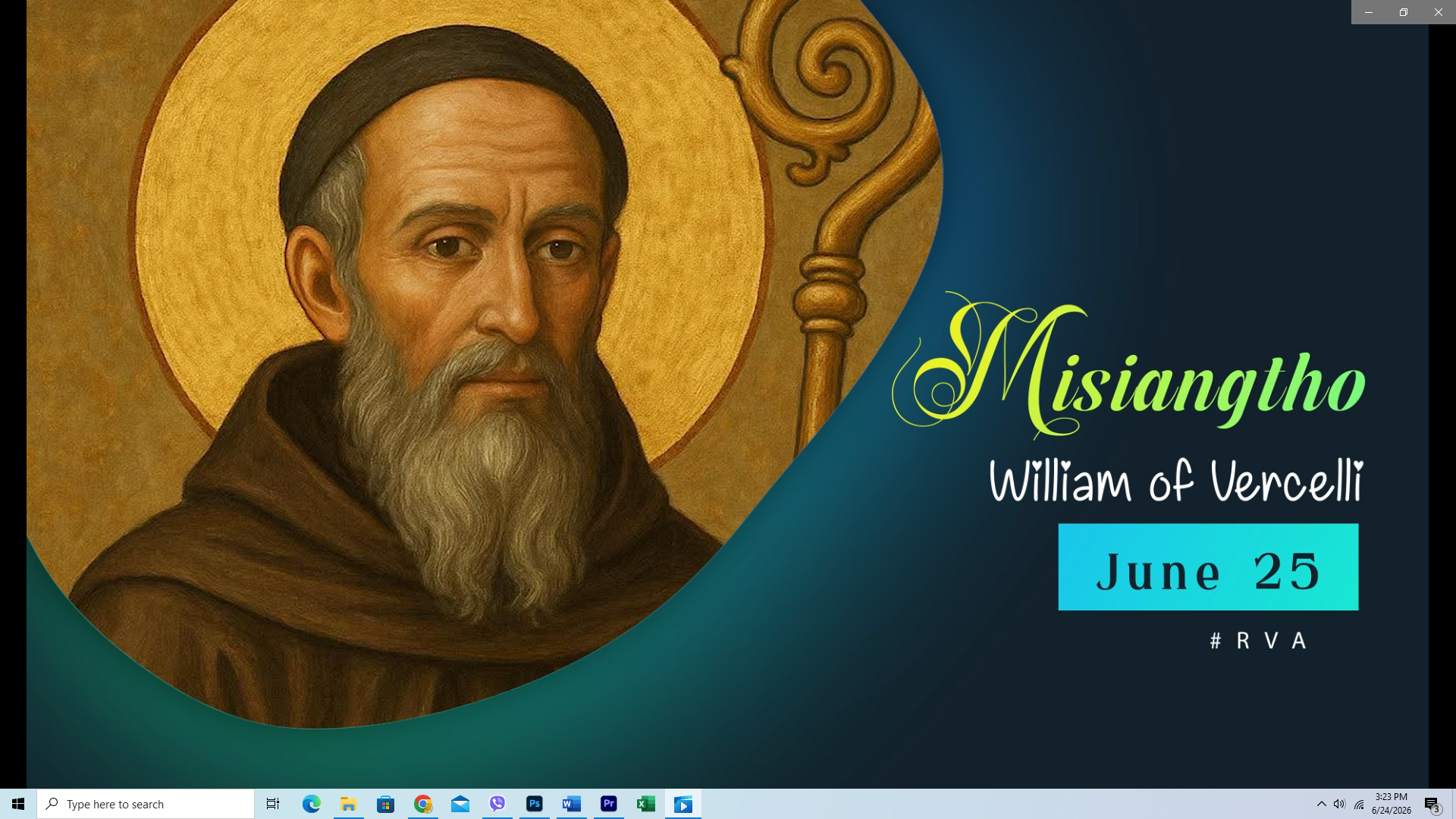 Misiangtho William of Vercelli Pawini. (June – 25)