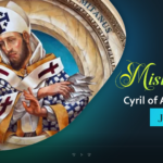 Misiangtho Cyril of Alexandria Pawini. (June – 27)