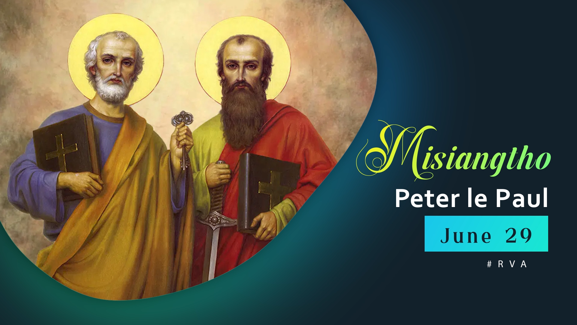 Misiangtho Peter le Paul te Pawini.(June – 29)