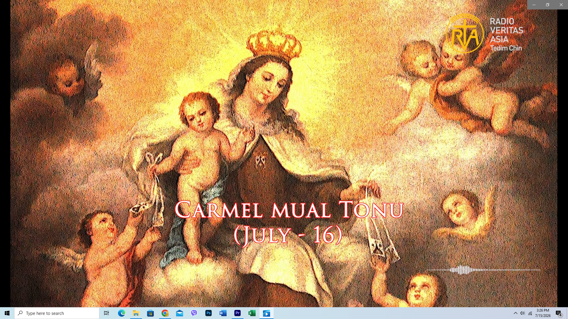 Carmel mual Tonu pawini. (July – 16)