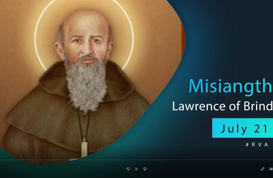 Misiangtho Lawrence of Brindisi Pawini. (July – 21)