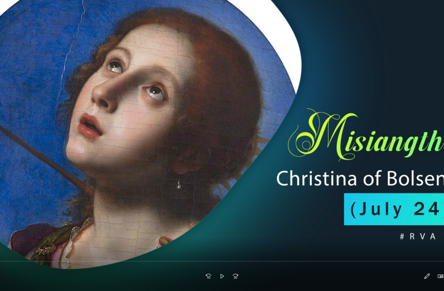 Misiangtho Christina of Bolsena Pawini.(July – 24)