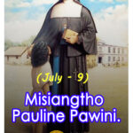 Misiangtho Pauline Pawini.(July – 9)