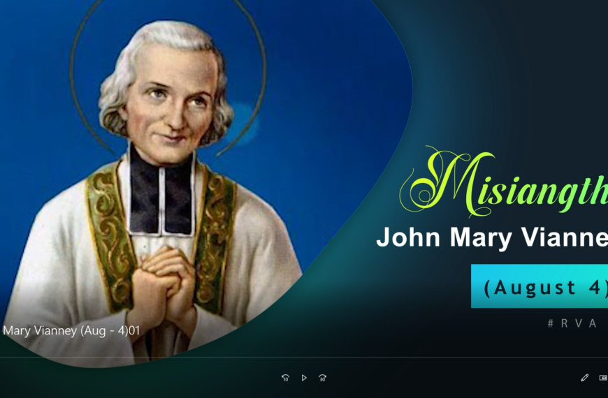 Misiangtho John Mary Vianney Pawini.(Aug – 4)