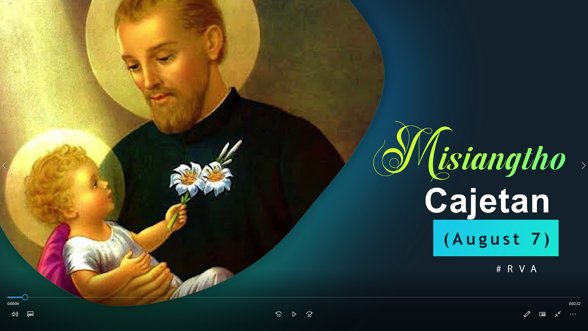 Misiangtho Cajetan pawini.(August – 7)