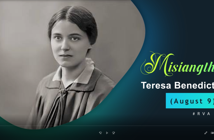 Misiangtho Teresa Benedicta Pawini. (August – 9)