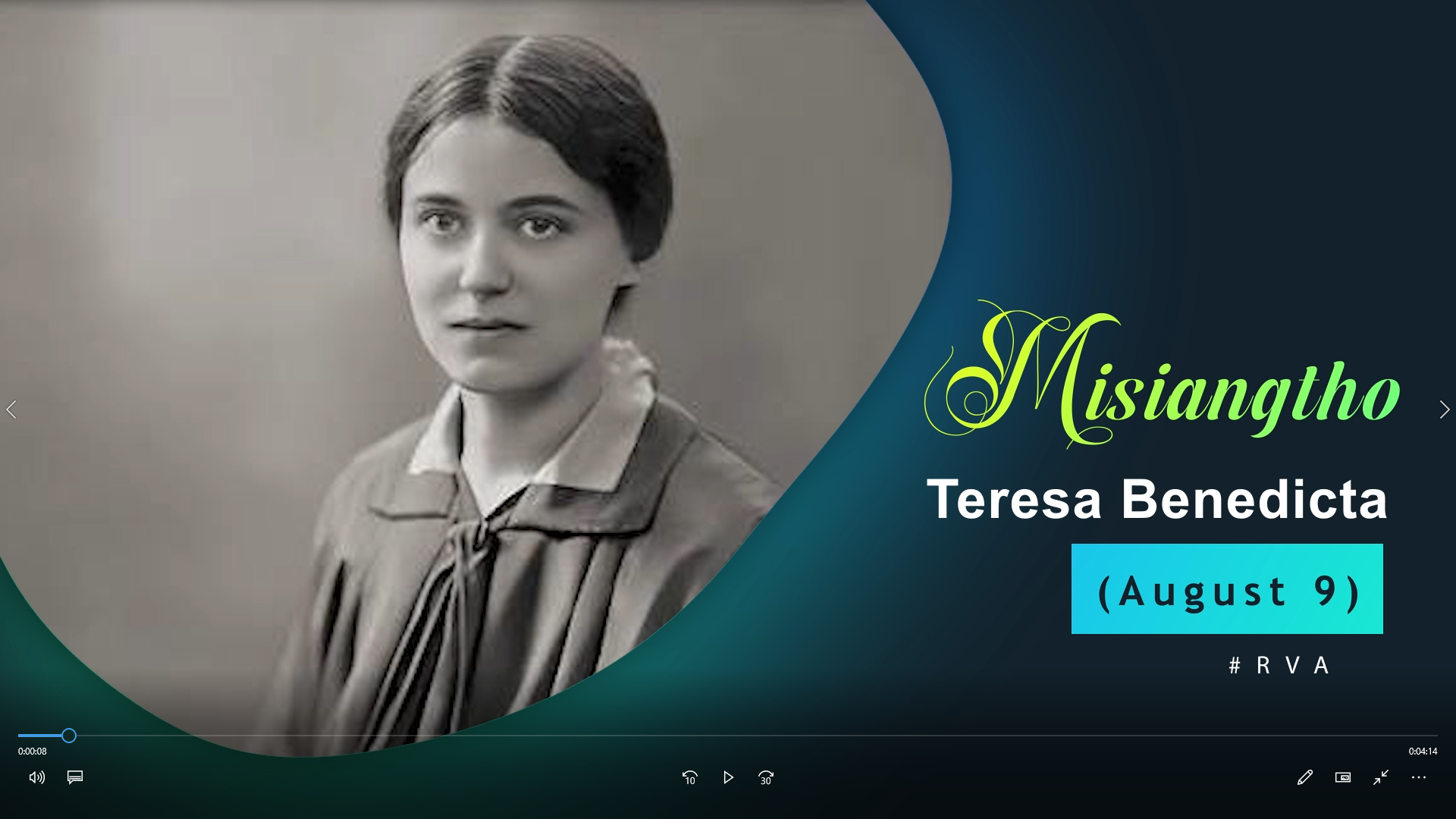 Misiangtho Teresa Benedicta Pawini. (August – 9)