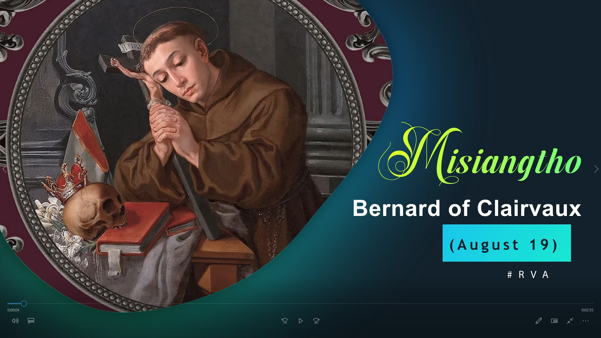 Misiangtho Bernard of Clairvaux Pawini.(Aug-20)