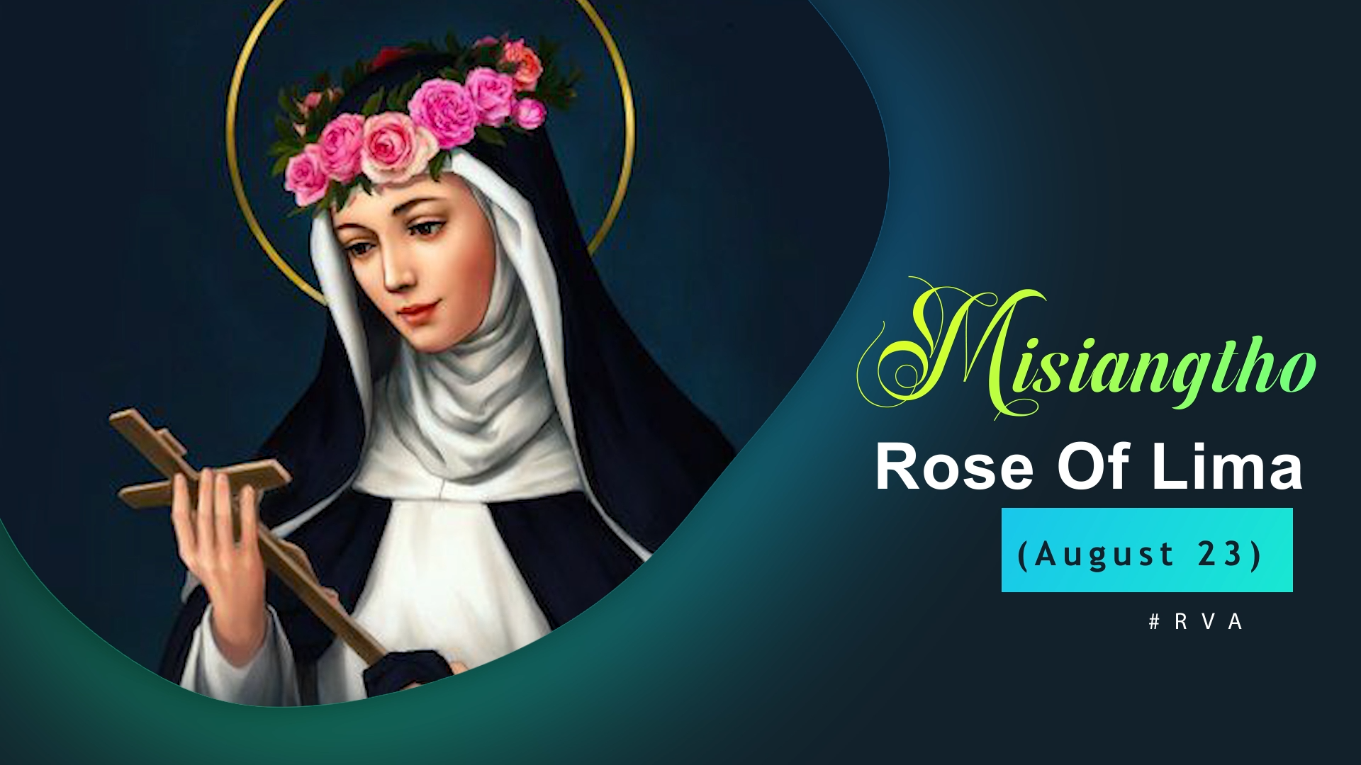 Misiangtho Rose Of Lima Pawini.(August – 23)