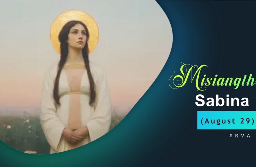 Misiangtho Sabina Pawini.(August – 29)