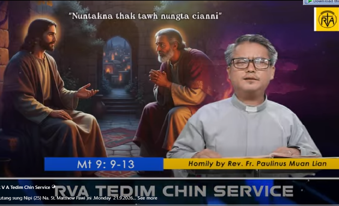Hun Nautang sung Nipi (25) Na. St. Matthew Pawi ni .Monday 21.9.2026