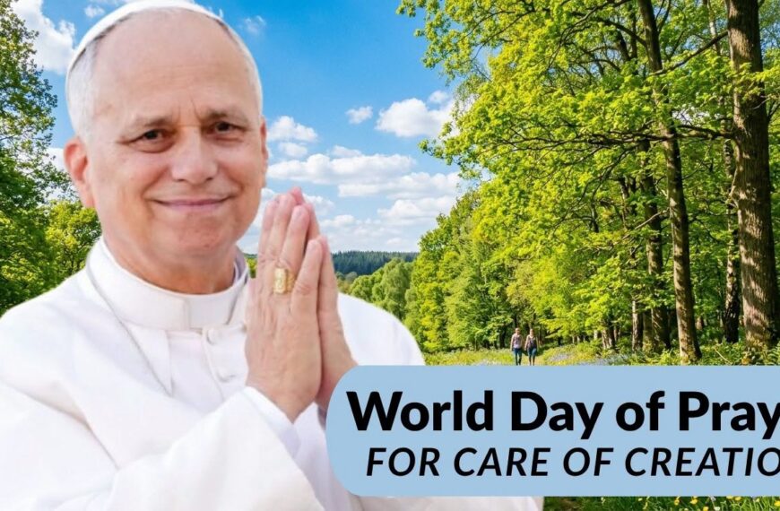 World Day of Prayer for Care of Creation (Sep 6,2026)