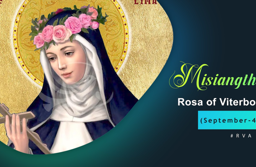 Misiangtho Rosa of Viterbo Pawini. (September-4)