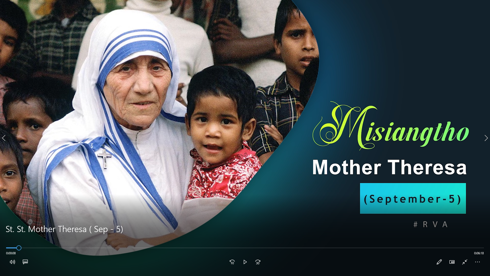 Misiangtho Mother Theresa of Calcutta Pawini.(September-5)