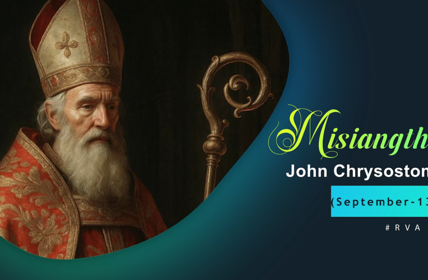 Misiangtho John Chrysostom Pawini.(September – 13)
