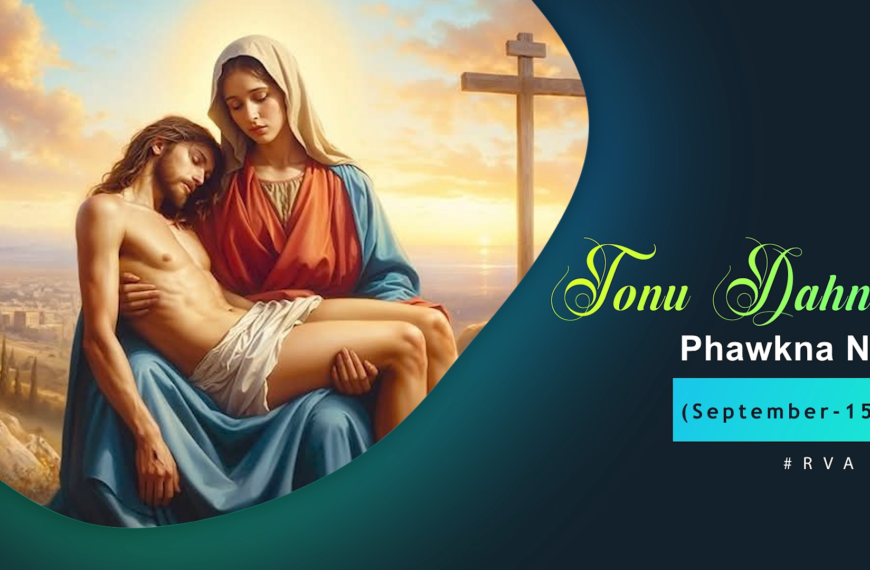 Tonu dahna phawkna ni. (September – 15)