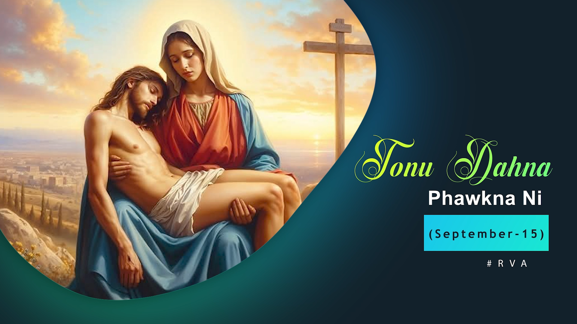 Tonu dahna phawkna ni. (September – 15)
