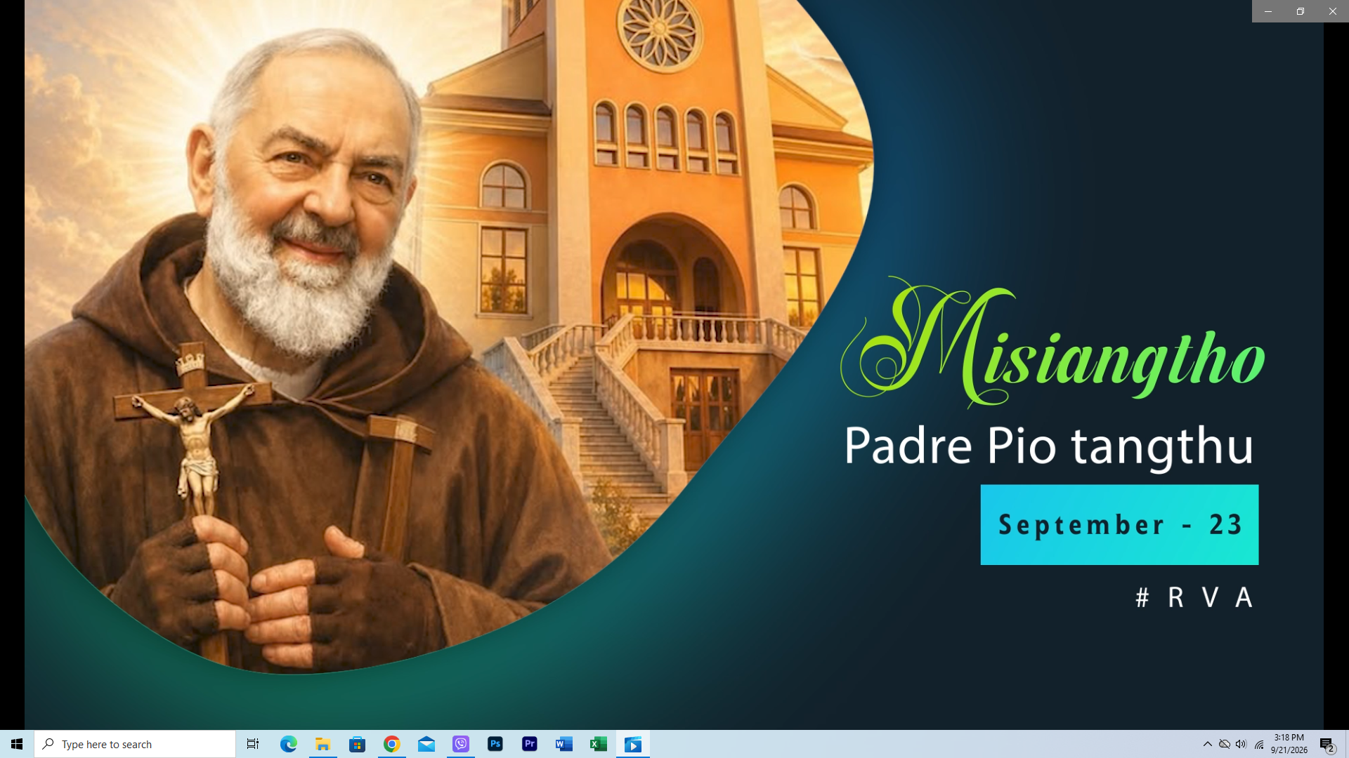 Misiangtho Padre Pio Pawini.(September – 23)