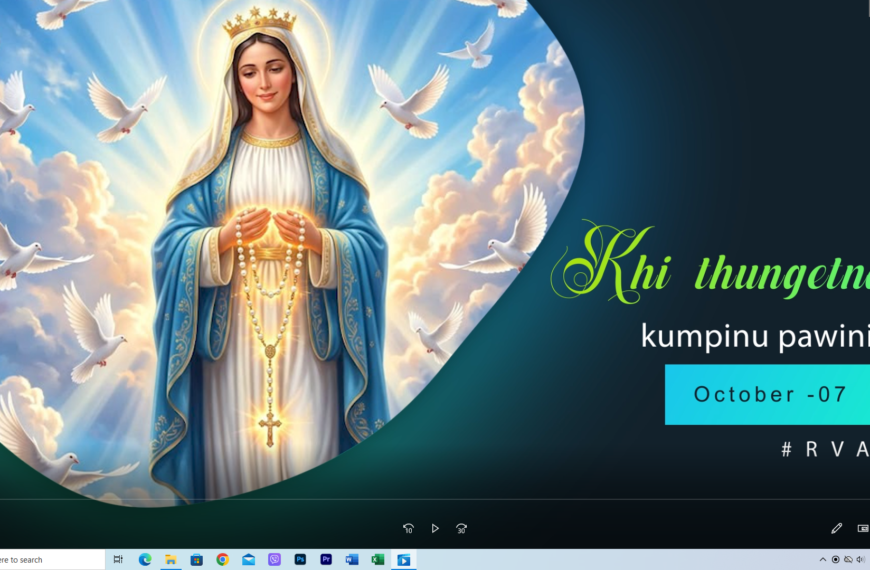 Khi thungetna kumpinu pawini.(October – 7)