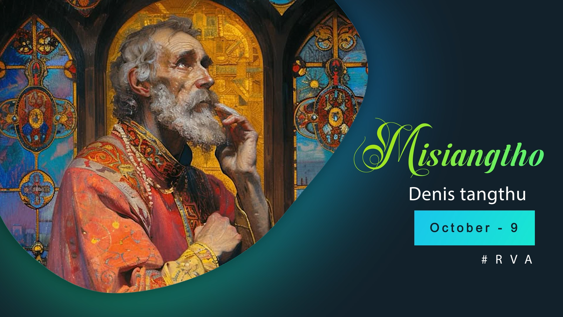 Misiangtho Denis Pawini.(October – 9)