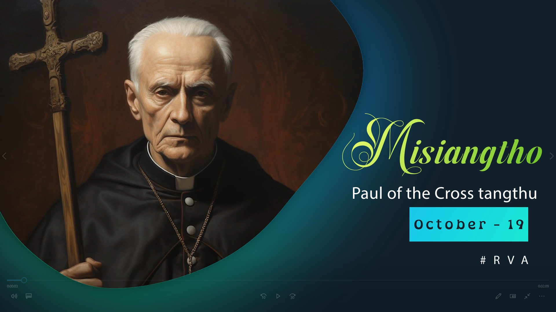 Misiangtho Paul of the Cross Pawini.(October – 19)