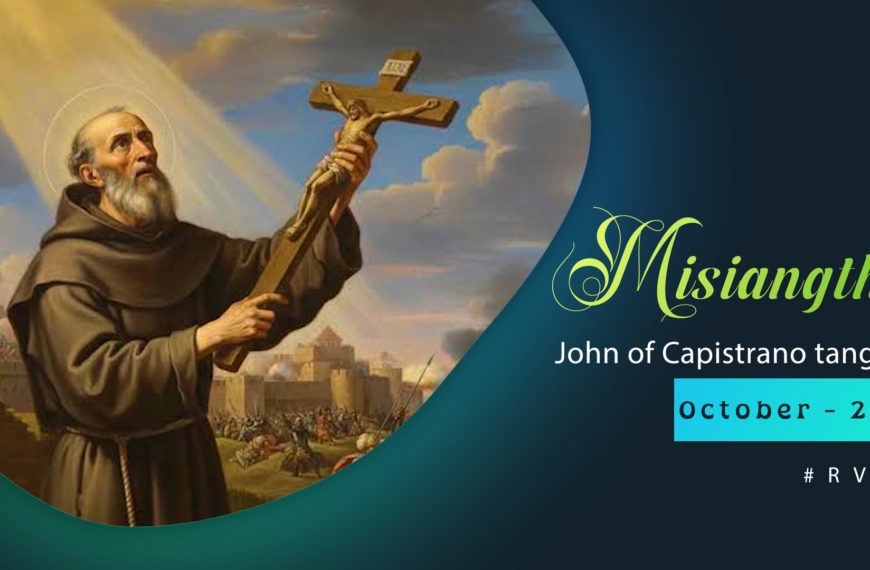 Misiangtho John of Capistrano Pawini.(October -23)