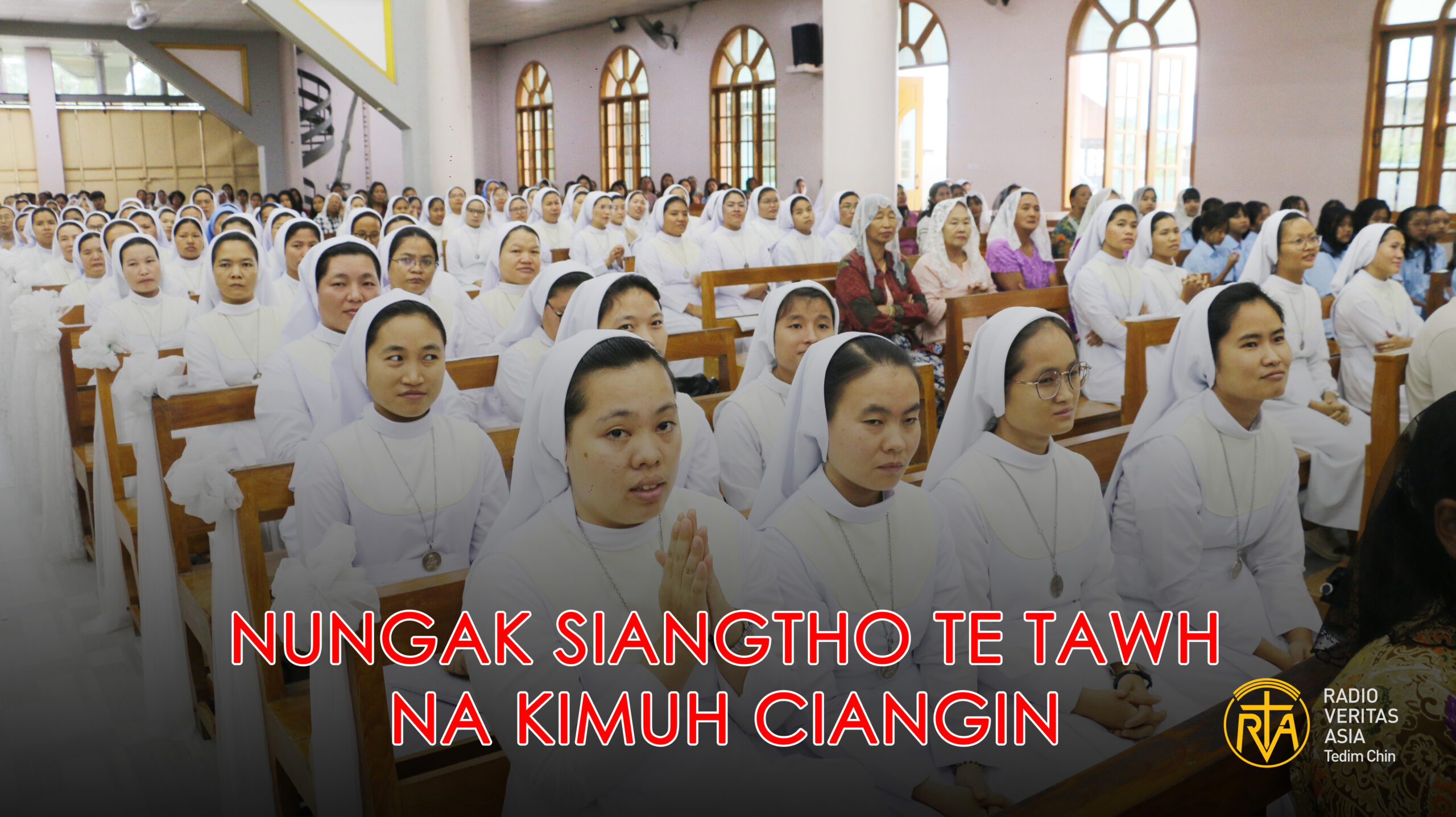 NUNGAK SIANGTHO TE TAWH NA KIMUH CIANGIN